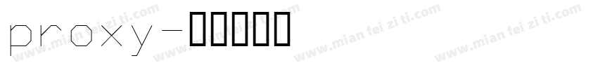 proxy字体转换