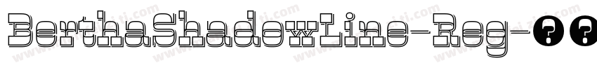 BerthaShadowLine-Reg字体转换