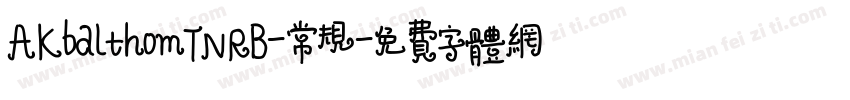 AKbalthomTNRB-常规字体转换