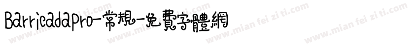 BarricadaPro-常规字体转换