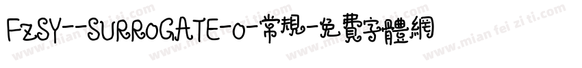 FZSY--SURROGATE-O-常规字体转换