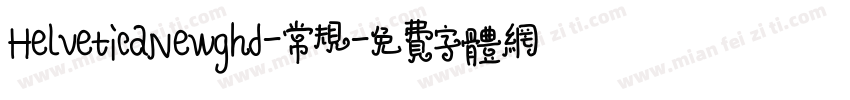 HelveticaNewghd-常规字体转换
