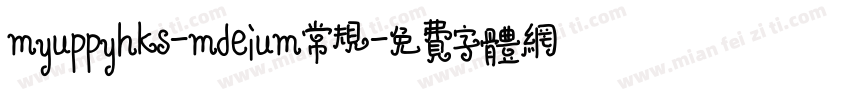 myuppyhks-mdeium常规字体转换