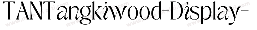 TANTangkiwood-Display字体转换