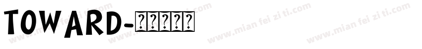 toward字体转换