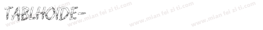 tablhoide字体转换
