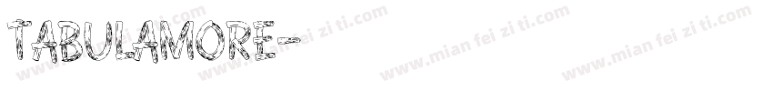 tabulamore字体转换