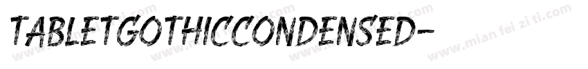 tabletgothiccondensed字体转换