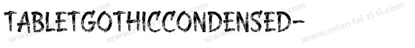 tabletgothiccondensed字体转换