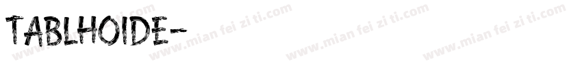 tablhoide字体转换
