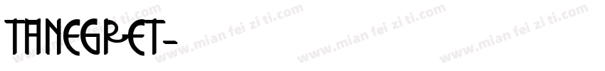 TANEGRET字体转换