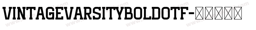 VintageVarsityBoldotf字体转换