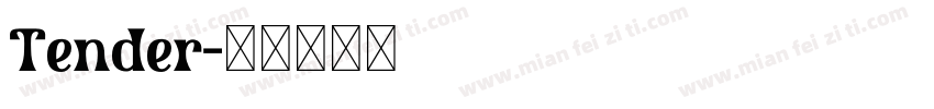Tender字体转换