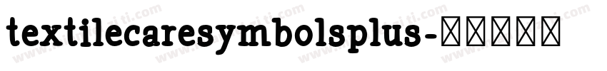 textilecaresymbolsplus字体转换
