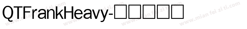 QTFrankHeavy字体转换
