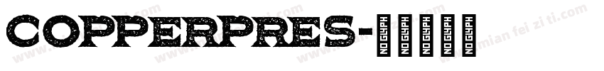 CopperPres字体转换