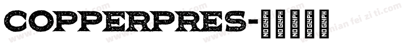 CopperPres字体转换