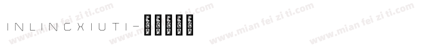 inlingxiuti字体转换