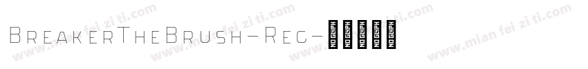 BreakerTheBrush-Reg字体转换