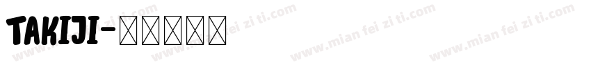 Takiji字体转换