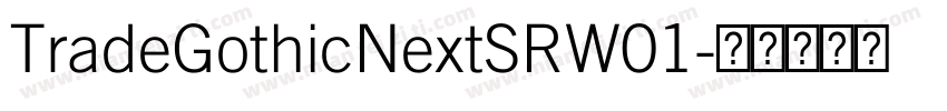 TradeGothicNextSRW01字体转换
