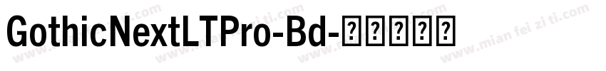GothicNextLTPro-Bd字体转换