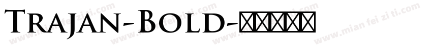 Trajan-Bold字体转换