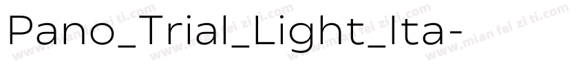 Pano_Trial_Light_Ita字体转换