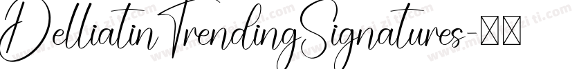 DelliatinTrendingSignatures字体转换