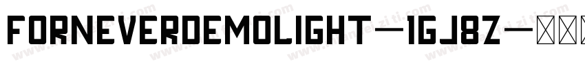 ForneverDemoLight-1Gj8Z字体转换
