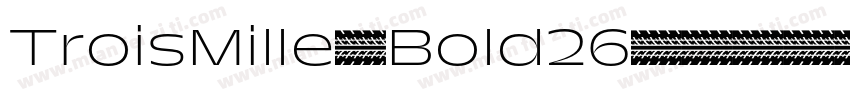 TroisMille-Bold26字体转换