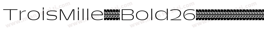 TroisMille-Bold26字体转换