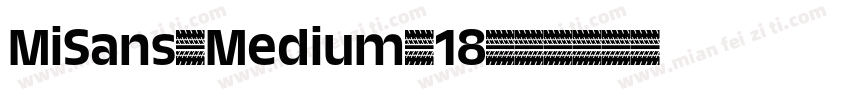 MiSans-Medium-18字体转换