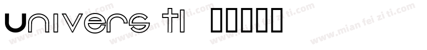 Univers(t1)字体转换
