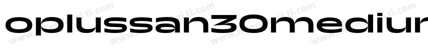 oplussan30medium字体转换