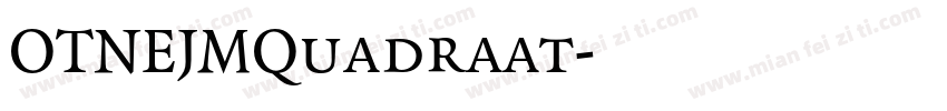 OTNEJMQuadraat字体转换