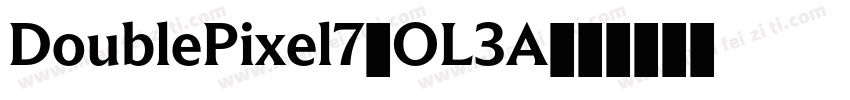 DoublePixel7-OL3A字体转换