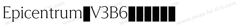 Epicentrum-V3B6字体转换