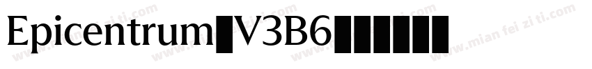 Epicentrum-V3B6字体转换