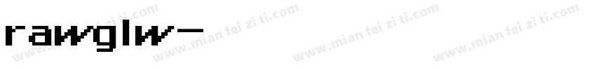 rawglw字体转换