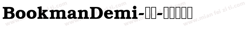 BookmanDemi-常规字体转换