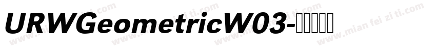 URWGeometricW03字体转换