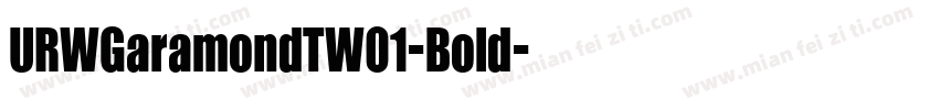URWGaramondTW01-Bold字体转换