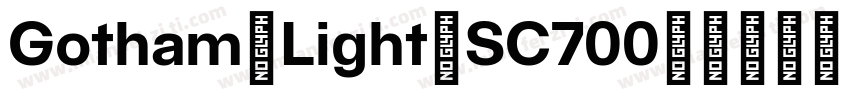 Gotham-Light-SC700字体转换