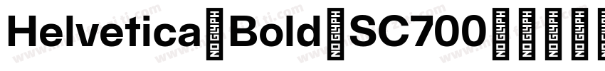 Helvetica-Bold-SC700字体转换