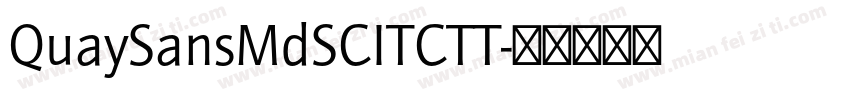 QuaySansMdSCITCTT字体转换