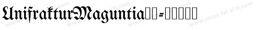 UnifrakturMaguntia英文字体转换
