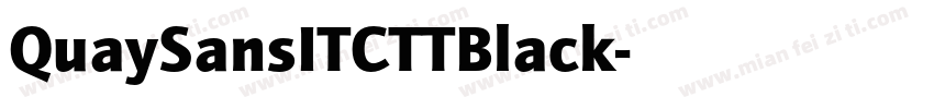 QuaySansITCTTBlack字体转换