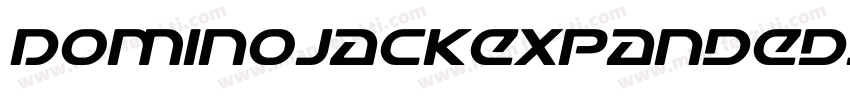 DominoJackExpandedItalicExpandedItalic-rZ3K字体转换