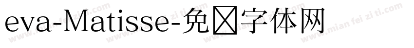 eva-Matisse字体转换